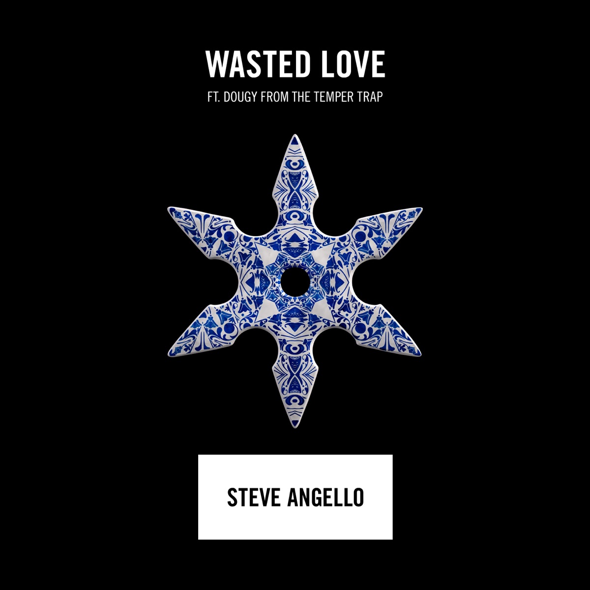 Wasted Love - Single by Steve Angello album cover