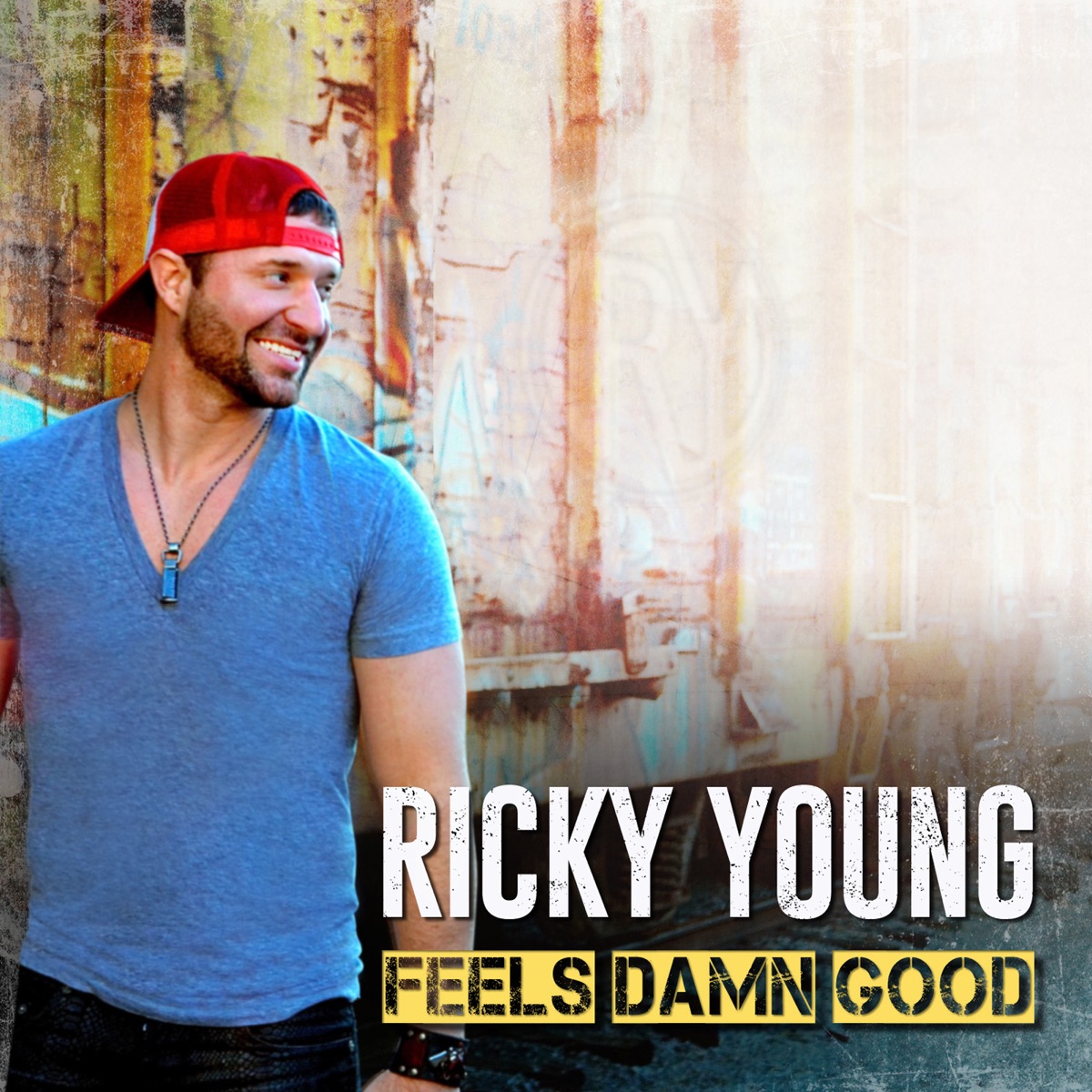 Feels Damn Good - EP by Ricky Young album cover