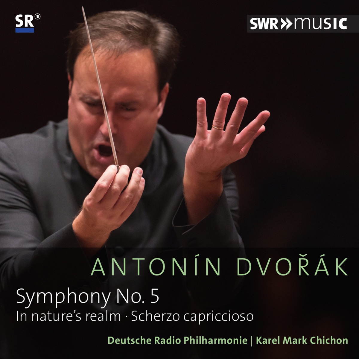 Dvořák: Symphony No. 5 in F Major, Op. 76, in Nature's Realm, Op. 91 & Scherzo capriccioso, Op. 66 by Deutsche Radio Philharmonie Saarbrücken Kaiserslautern & Karel Mark Chichon album cover