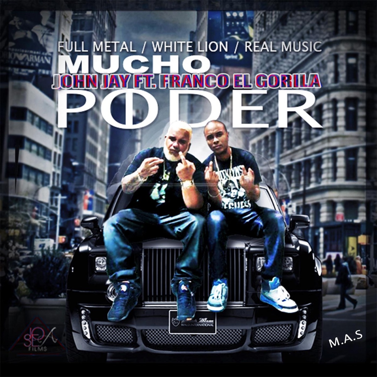 Mucho Poder (feat. Franco El Gorila) - Single by John Jay album cover