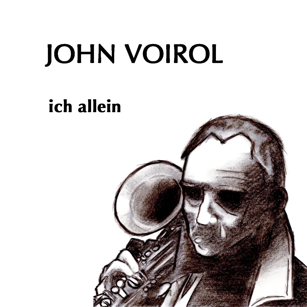 Ich Allein by John Voirol album cover