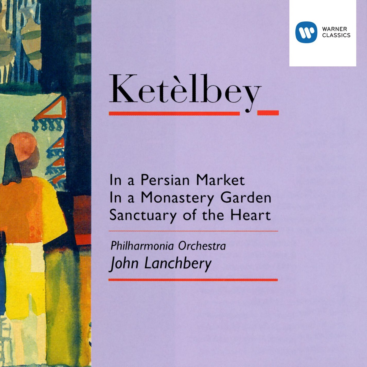 Ketèlbey: In a Persian Market by The Ambrosian Singers, John Lanchbery & Philharmonia Orchestra album cover