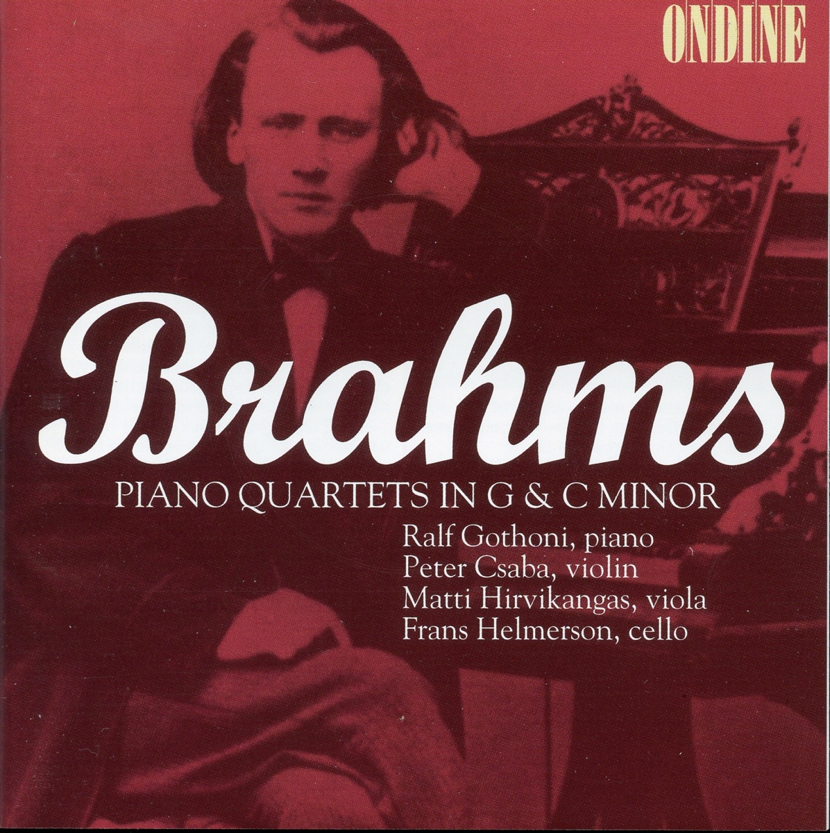 Brahms: Piano Quartets Nos. 1 &3 by Peter Csaba, Matti Hirvikangas, Frans Helmerson & Ralf Gothóni album cover