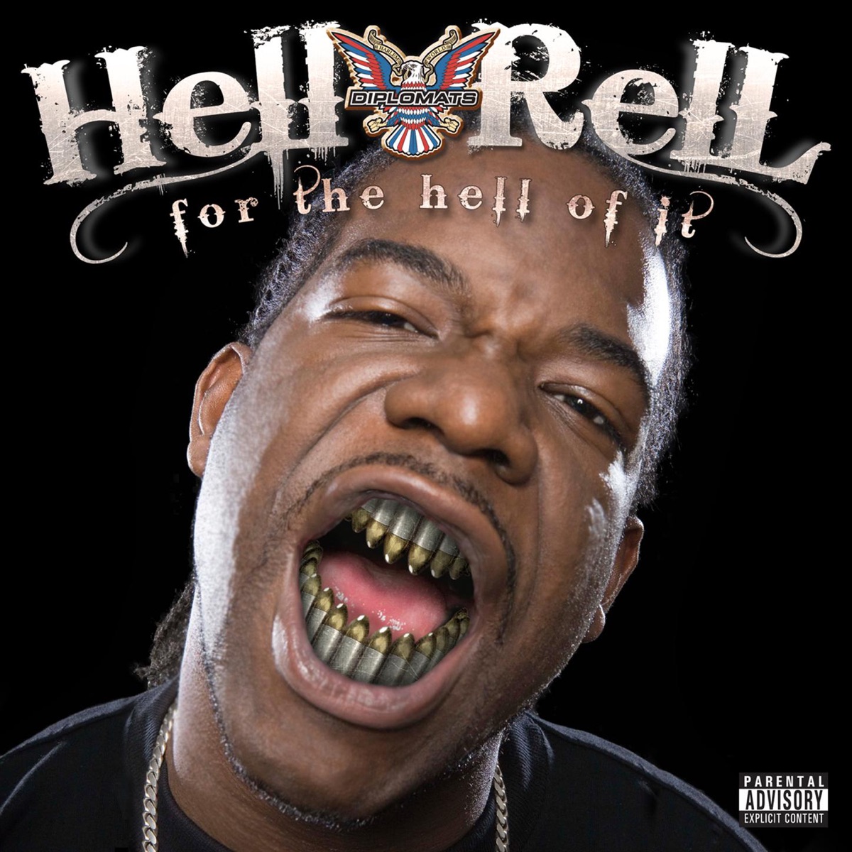For the Hell of It (Diplomats Presents Hell Rell) by Hell Rell & Diplomats album cover