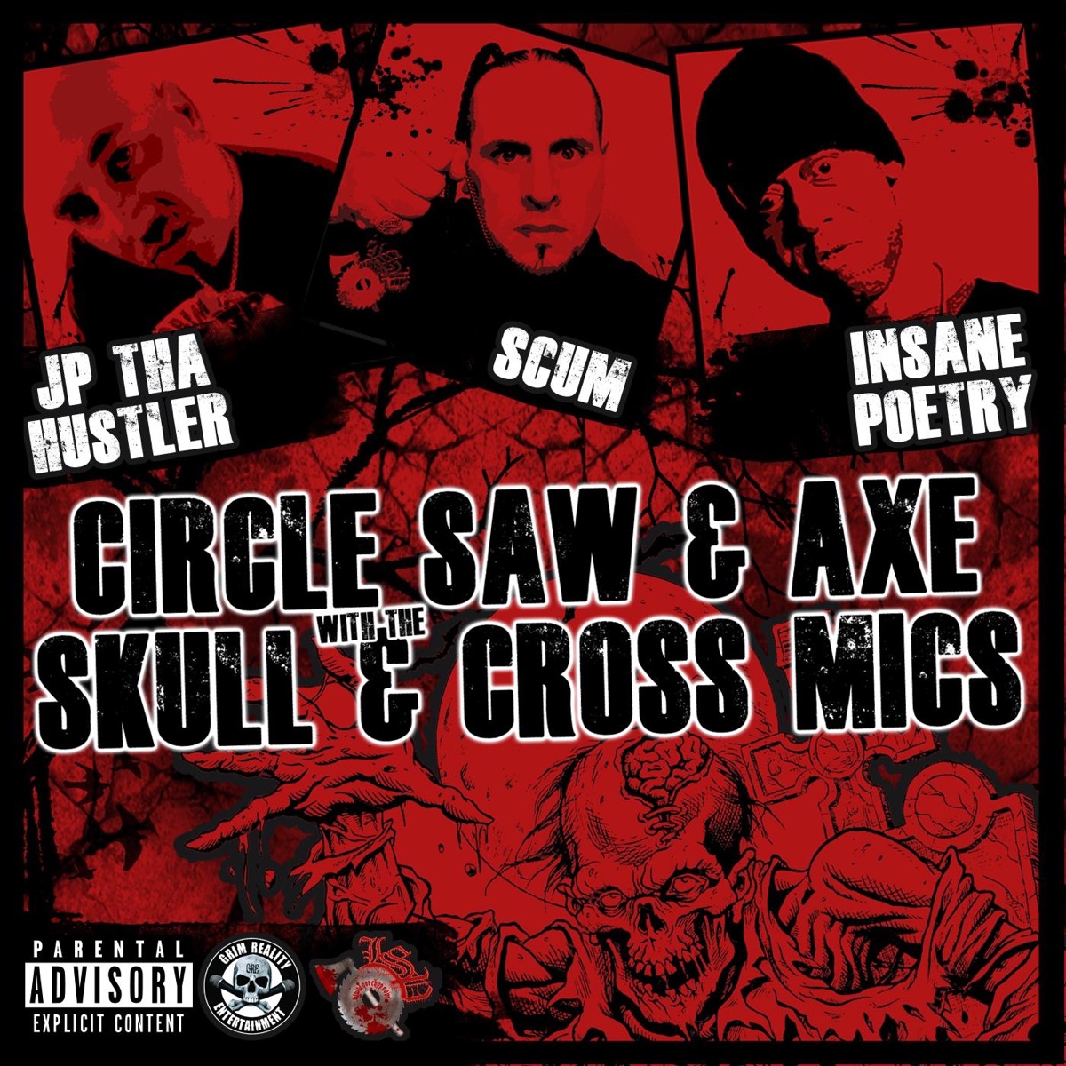Circle Saw & Axe / Skull & Cross Mics - Single by Insane Poetry, JP tha Hustler & Scum album cover