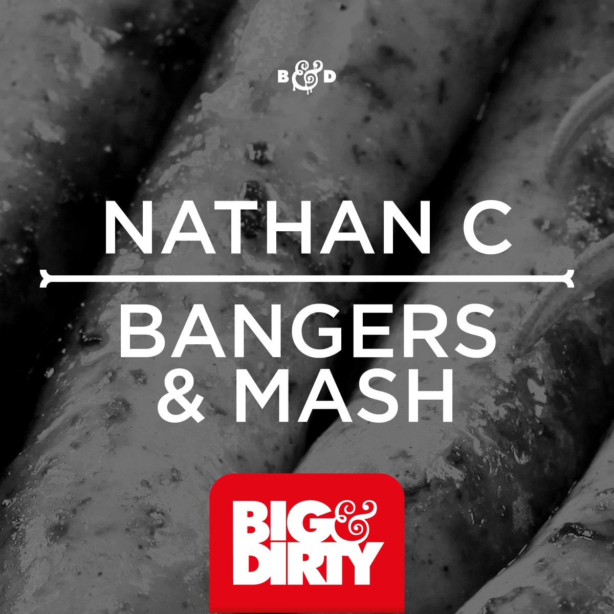 Bangers & Mash - Single by Nathan C album cover