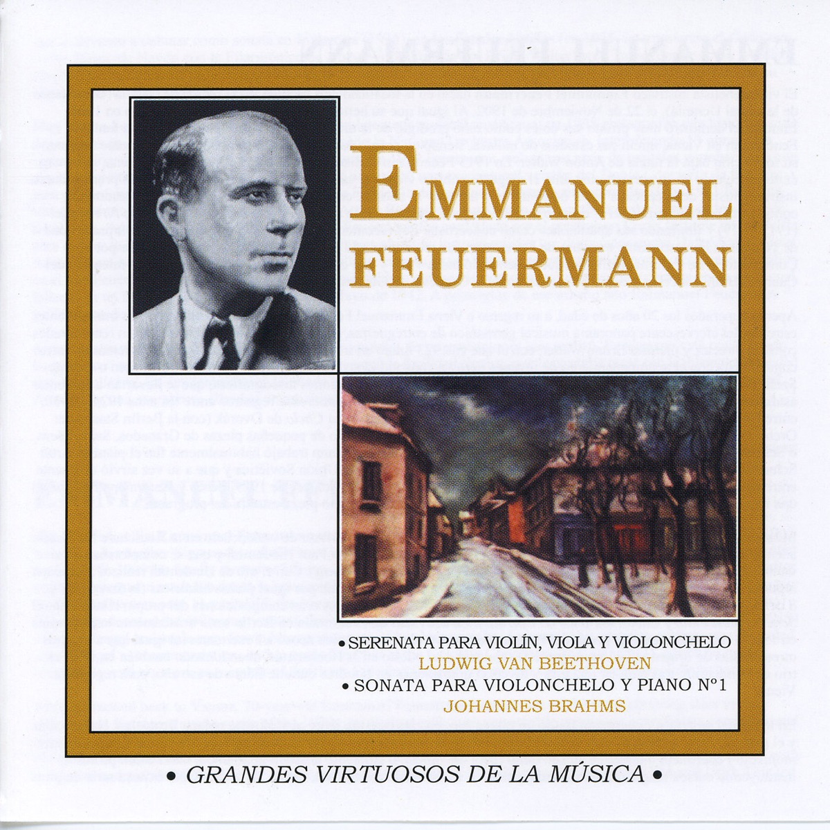 Grandes Virtuosos de la Música: Emmanuel Feuermann (feat. Szymon Goldberg, Paul Hinemith & Theo van der Pas) by Emmanuel Feuermann album cover