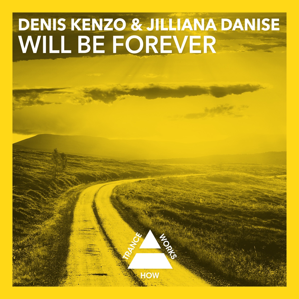 Will Be Forever - EP by Denis Kenzo & Jilliana Danise album cover