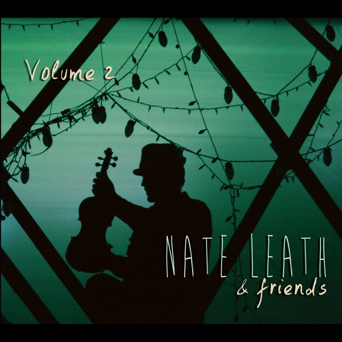 Nate Leath & Friends, Vol. 2 by Nate Leath album cover