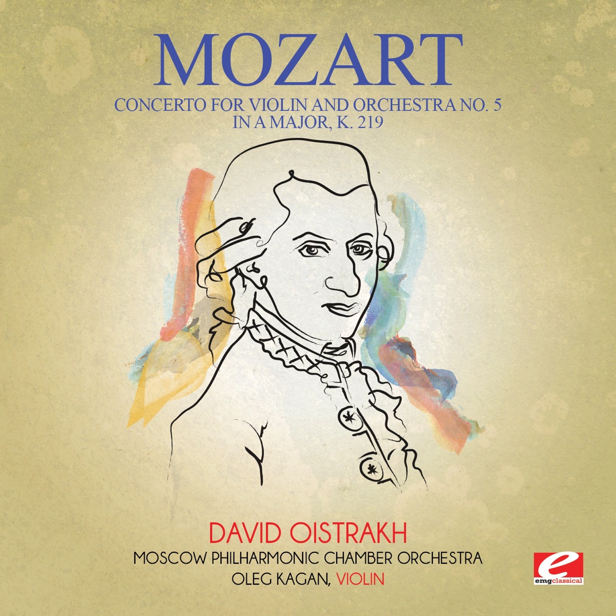 Mozart: Concerto for Violin and Orchestra No. 5 in A Major, K. 219 (Remastered) by Moscow Philharmonic Chamber Orchestra, Oleg Kagan & David Oistrakh album cover