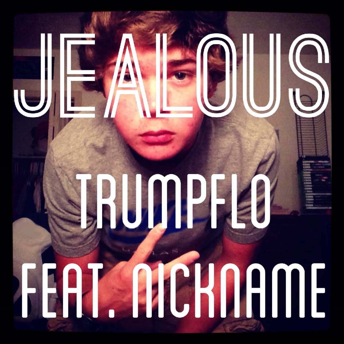 Jealous (feat. Nickname) - Single by Trumpflo album cover
