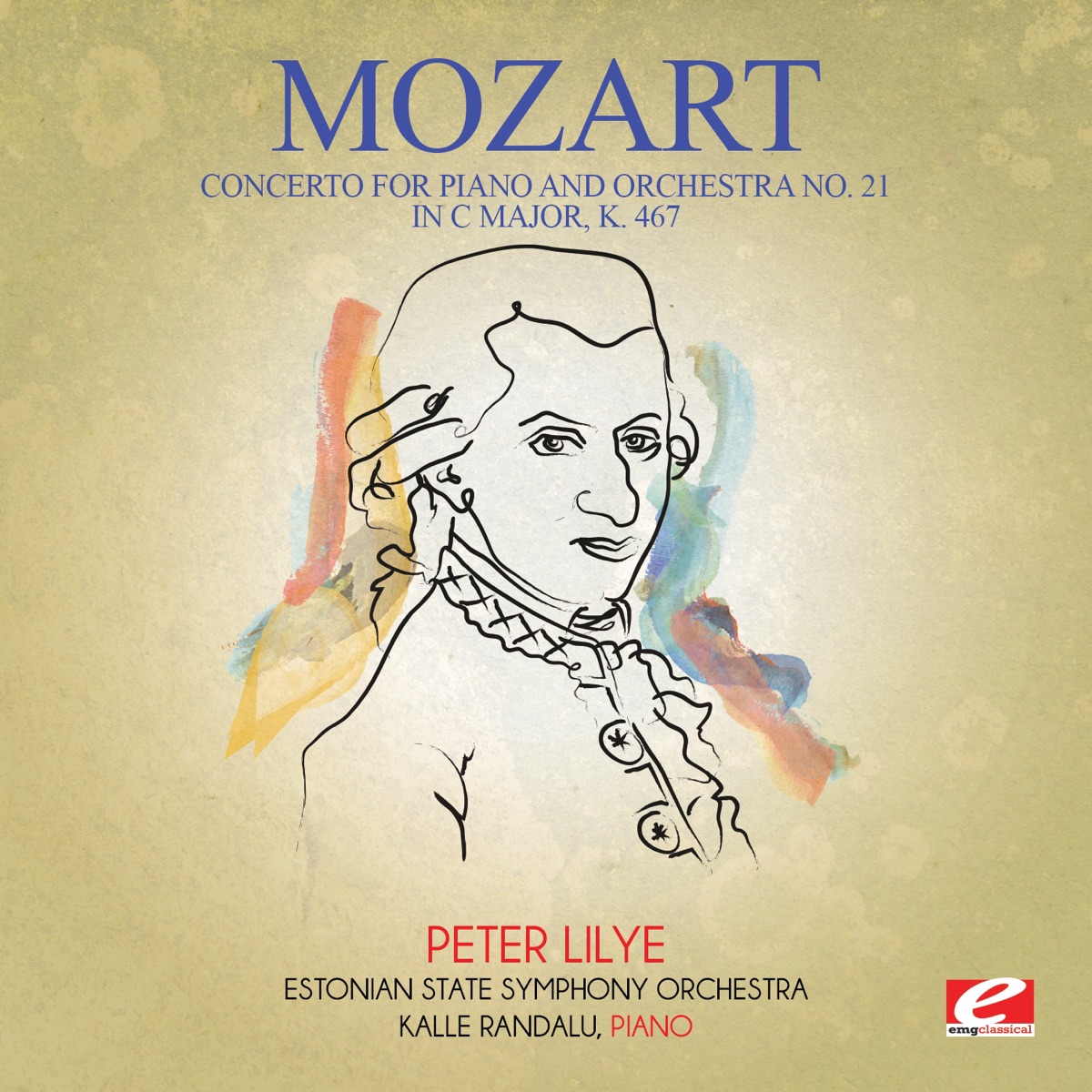 Mozart: Concerto for Piano and Orchestra No. 21 in C Major, K. 467 (Remastered) - EP by Estonian State Symphony Orchestra, Kalle Randalu & Peter Lilye album cover