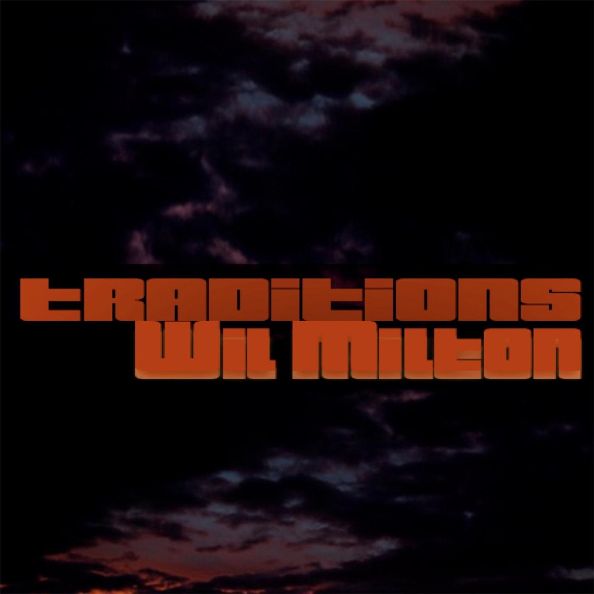 Traditions by Wil Milton album cover