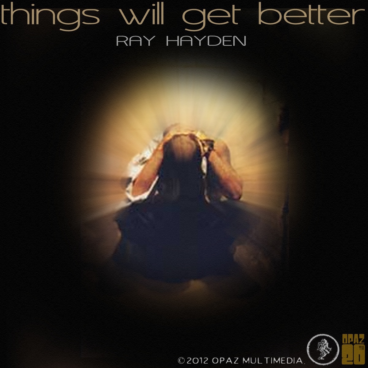 Things Will Get Better by Ray Hayden album cover