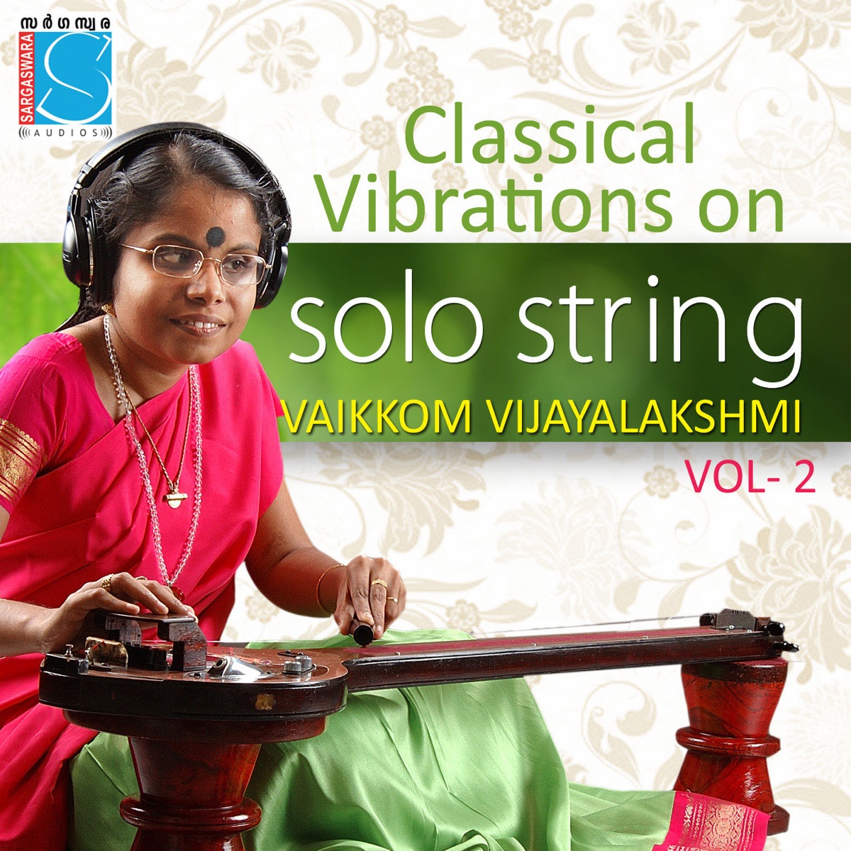 Classical Vibrations on Solo String, Vol. 2 by Vaikkom Vijayalakshmi album cover