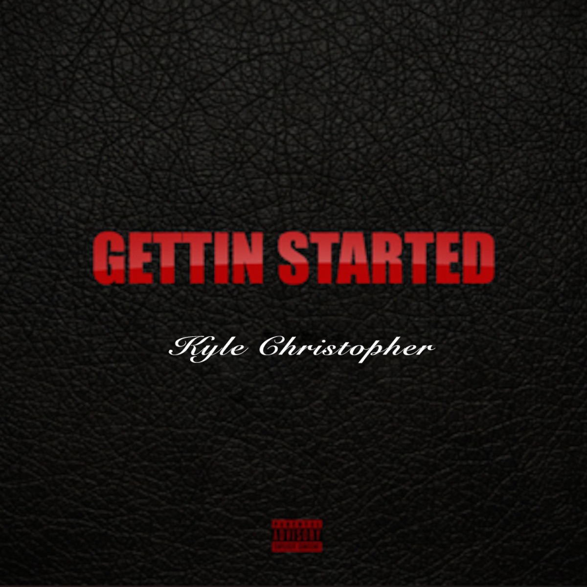 Gettin' Started - Single by Kyle Christopher album cover