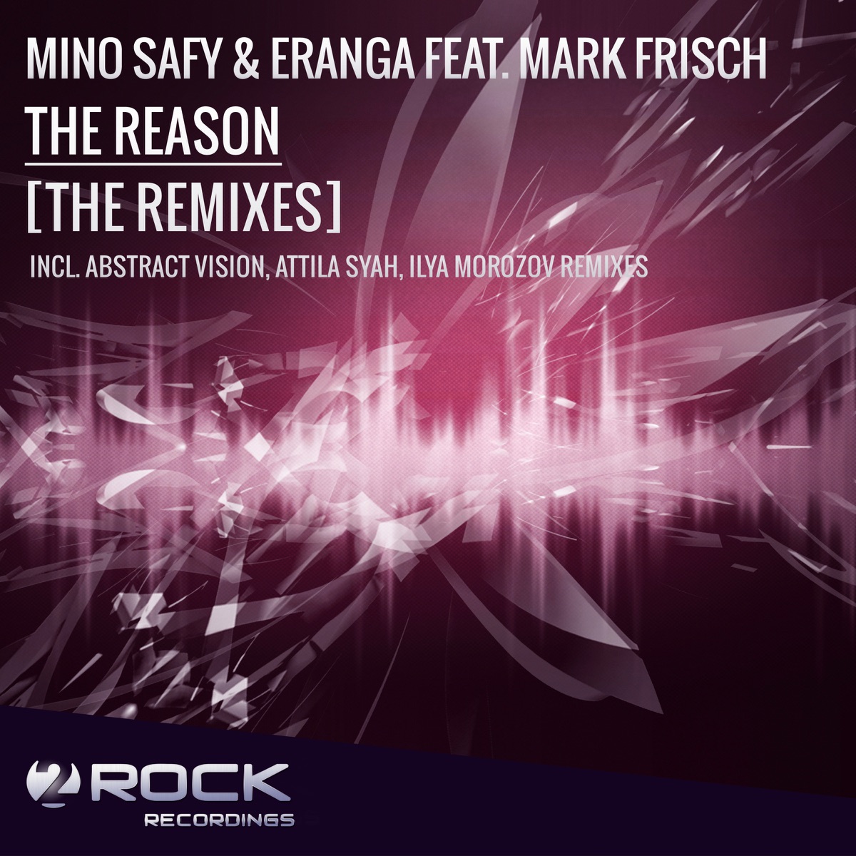 The Reason (The Remixes) [feat. Mark Frisch] - Single by Mino Safy & eranga album cover