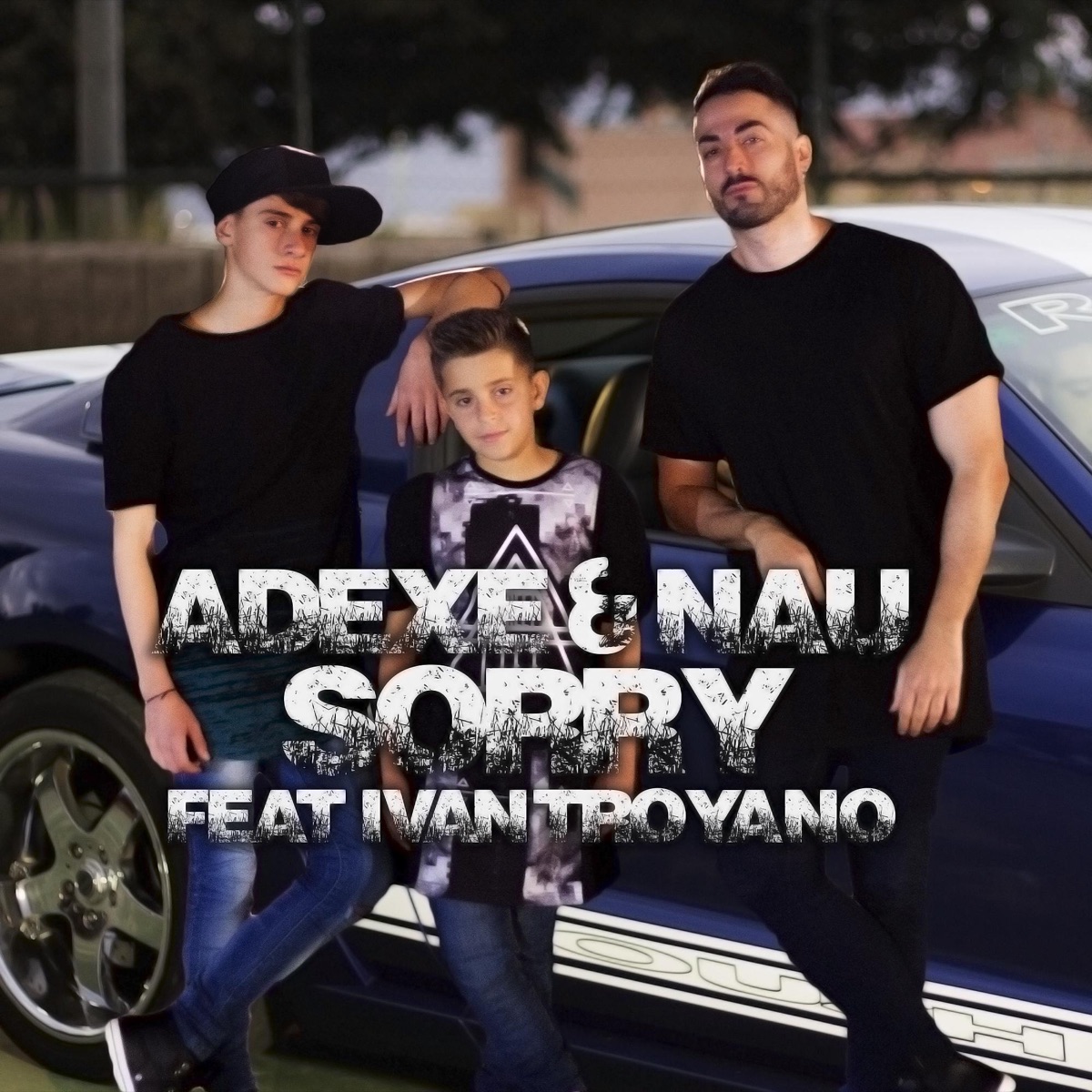 Sorry (feat. Iván Troyano) - Single by Adexe & Nau album cover