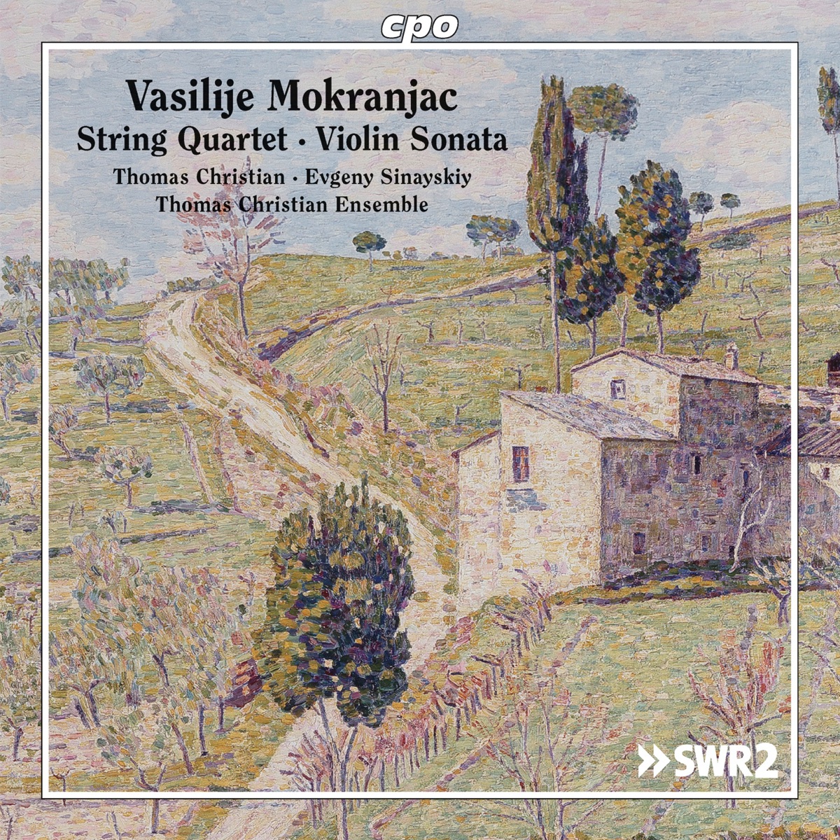 Mokranjac: String Quartet in D Minor & Violin Sonata in G Minor by Thomas Christian, Evgeny Sinayskiy & Thomas Christian Ensemble album cover