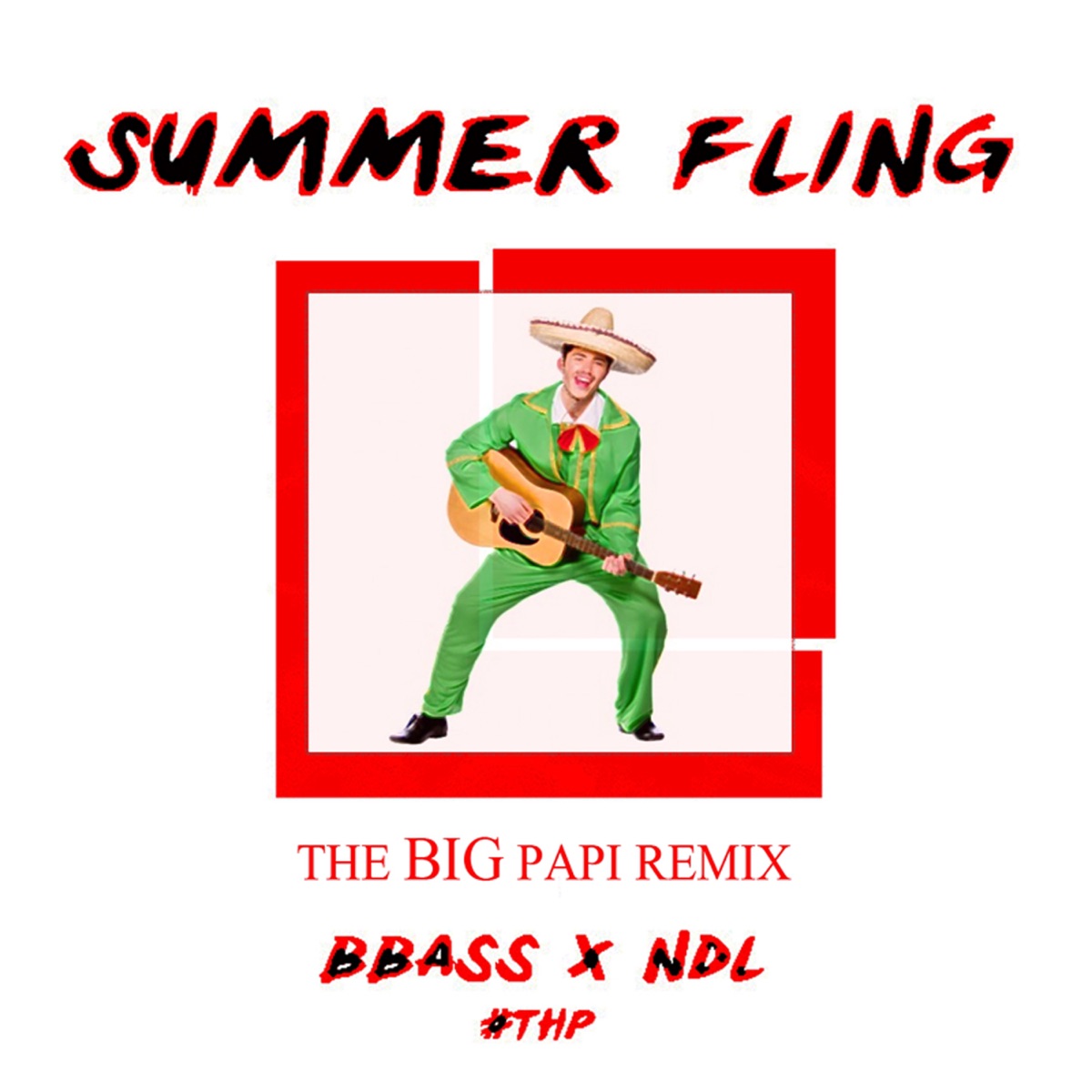 Summer Fling (The Big Papi Remix) - Single by BBass & Napoleon Da Legend album cover