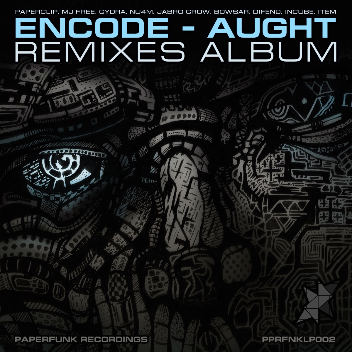 Aught Remixes Lp by Encode, Incube, Difend, Item, Jabro Grow, Bowsar, Gydra, Nu4m, MJ Free & Paperclip album cover