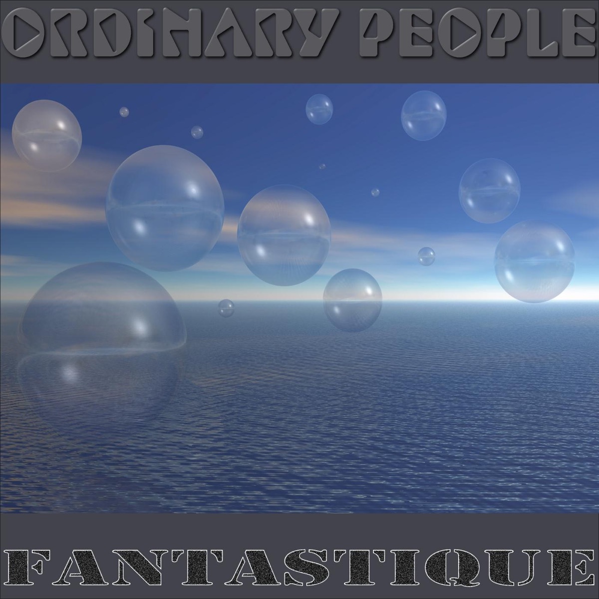 Fantastique by Ordinary People album cover