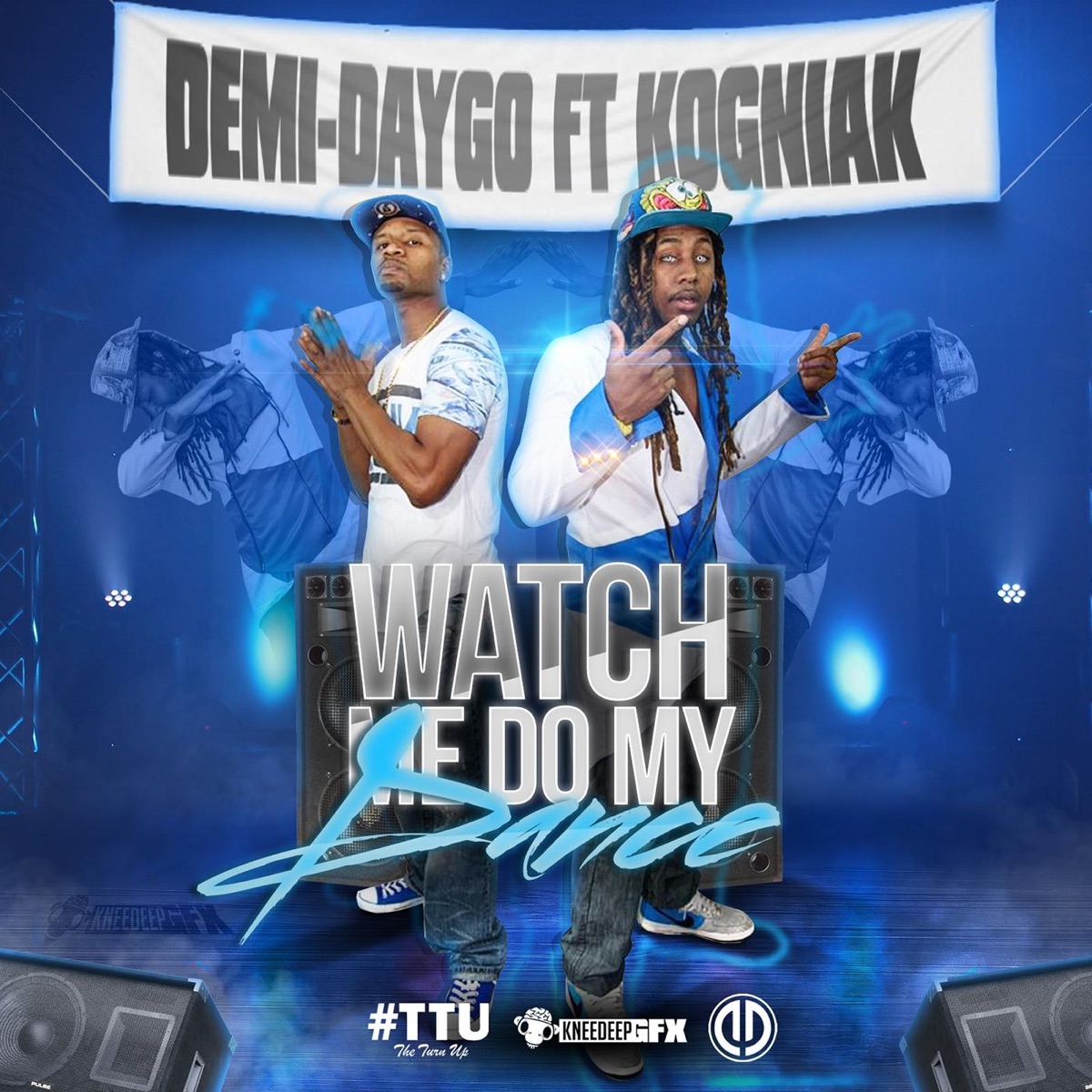 Watch Me Do My Dance (feat. Kogniak) - Single by Demi Daygo album cover