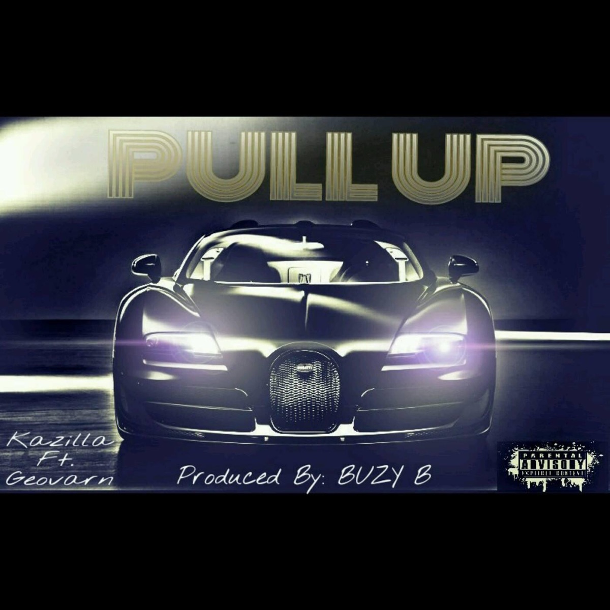 Pull Up (feat. Geovarn) - Single by Kazilla album cover