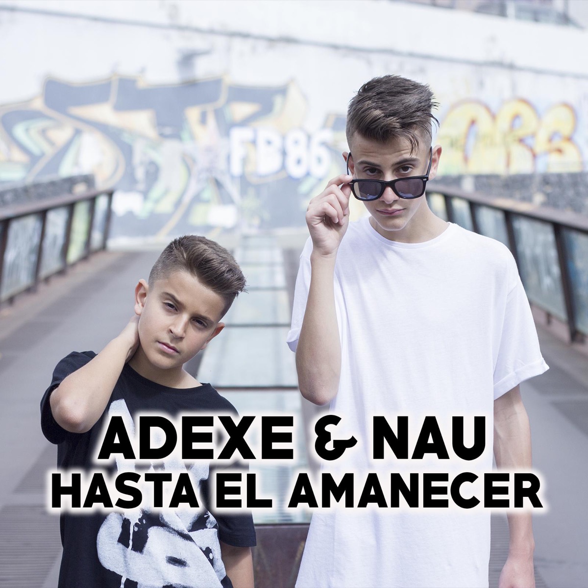 Hasta el Amanecer - Single by Adexe & Nau album cover