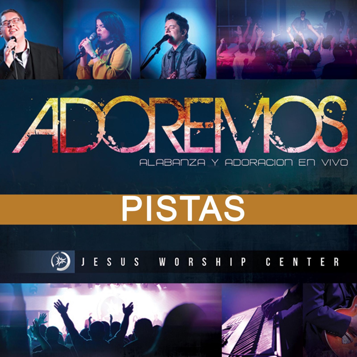 Adoremos (Pistas Originales) by Jesus Worship Center album cover