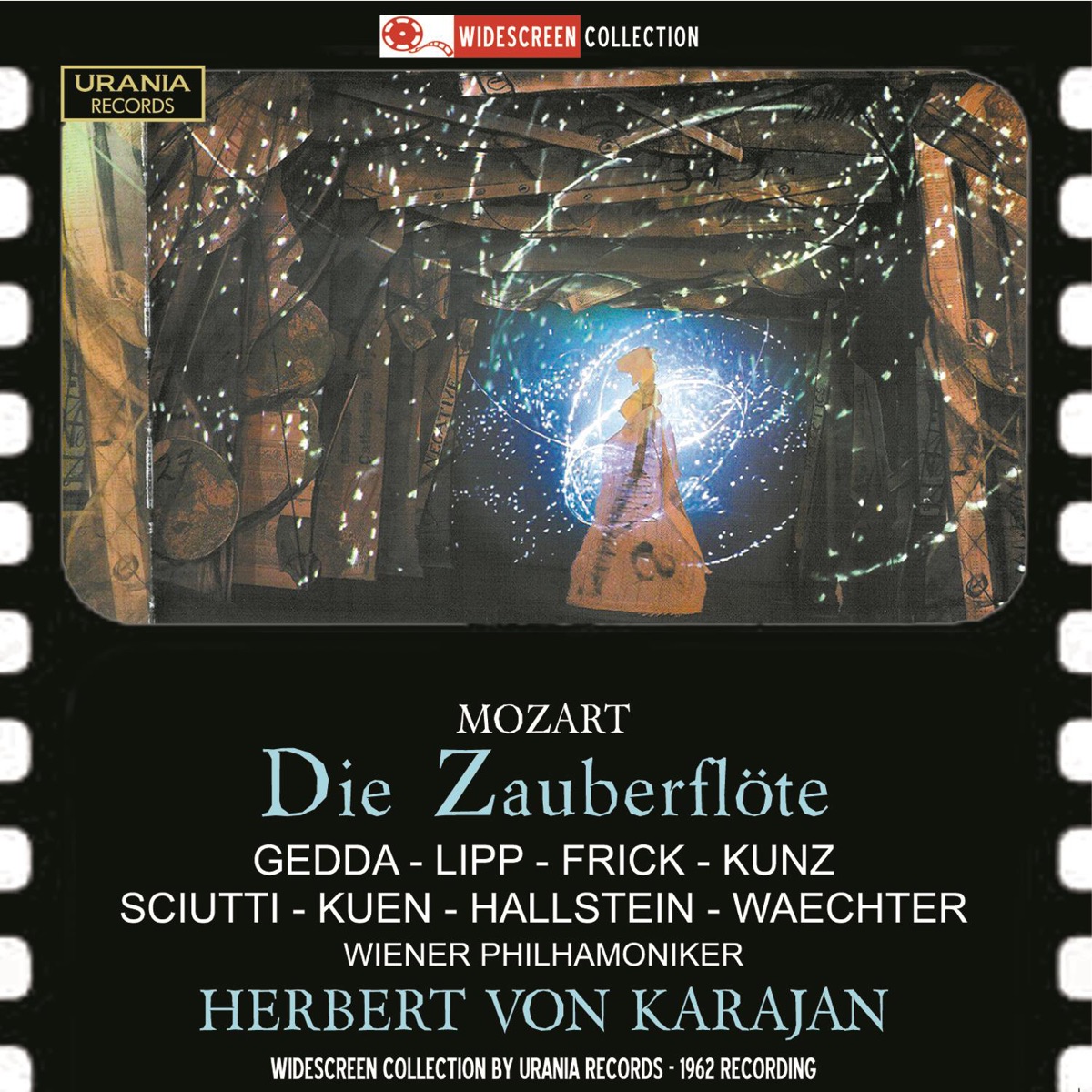 Mozart: Die Zauberflöte, K. 620 by Nicolai Gedda, Paul Kuen, Ermanno Lorenzi, Kostas Paskalis, Hilde Rössel-Majdan, Gerda Scheyrer, Chorus of the Vienna State Opera, Vienna Philharmonic, Herbert von Karajan, Wilma Lipp, Gottlob Frick, Erich Kunz, Graziella Sciutti, Ingeborg Hallstein, Eberhard Wächter, Frederick Guthrie & Grace Hoffman album cover