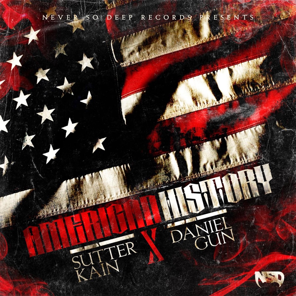 American History X - Single by Sutter Kain & Daniel Gun album cover