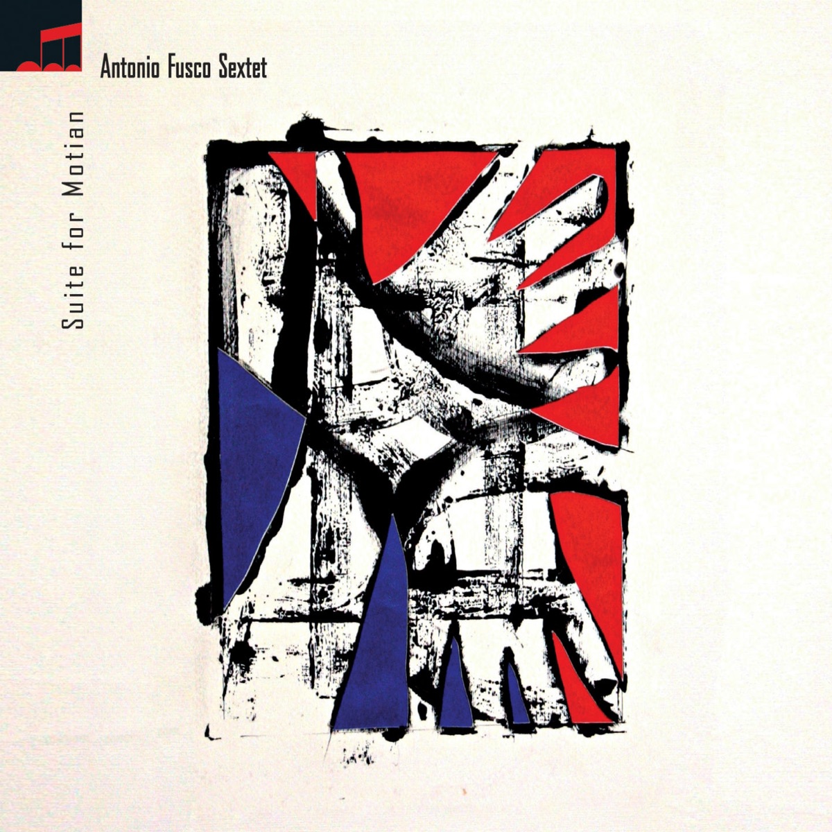 Suite for Motian (feat. Francesco Chiapperini, Marco Taraddei, Rino De Patre, Valerio Scrignoli & Michele Tacchi) by Antonio Fusco Sextet album cover