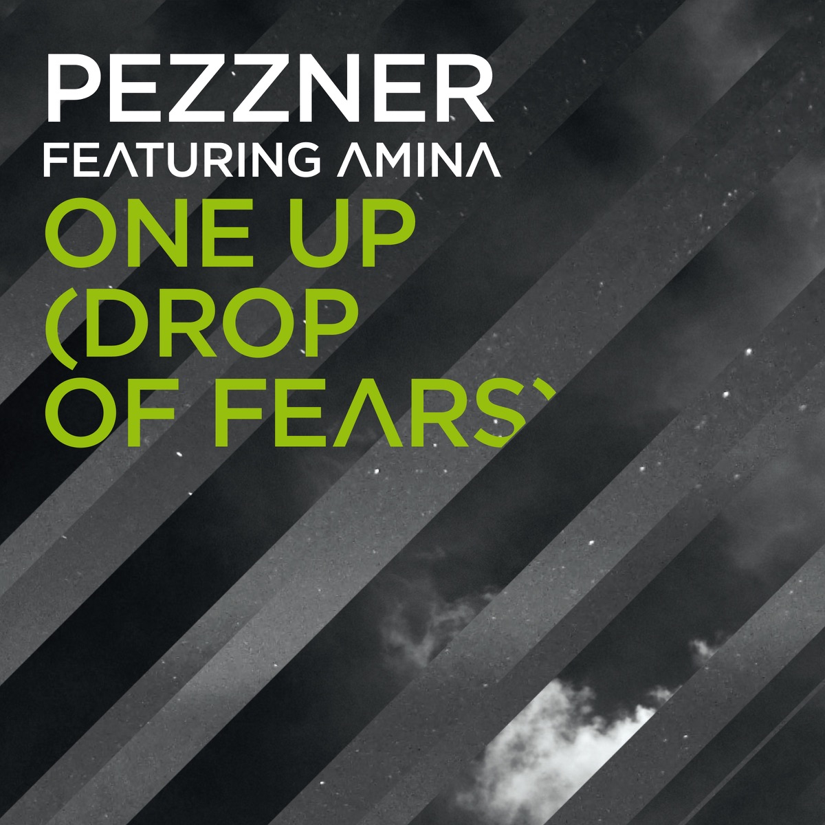 One Up (Drop of Fears) [Remixes] [feat. Amina] by Pezzner album cover