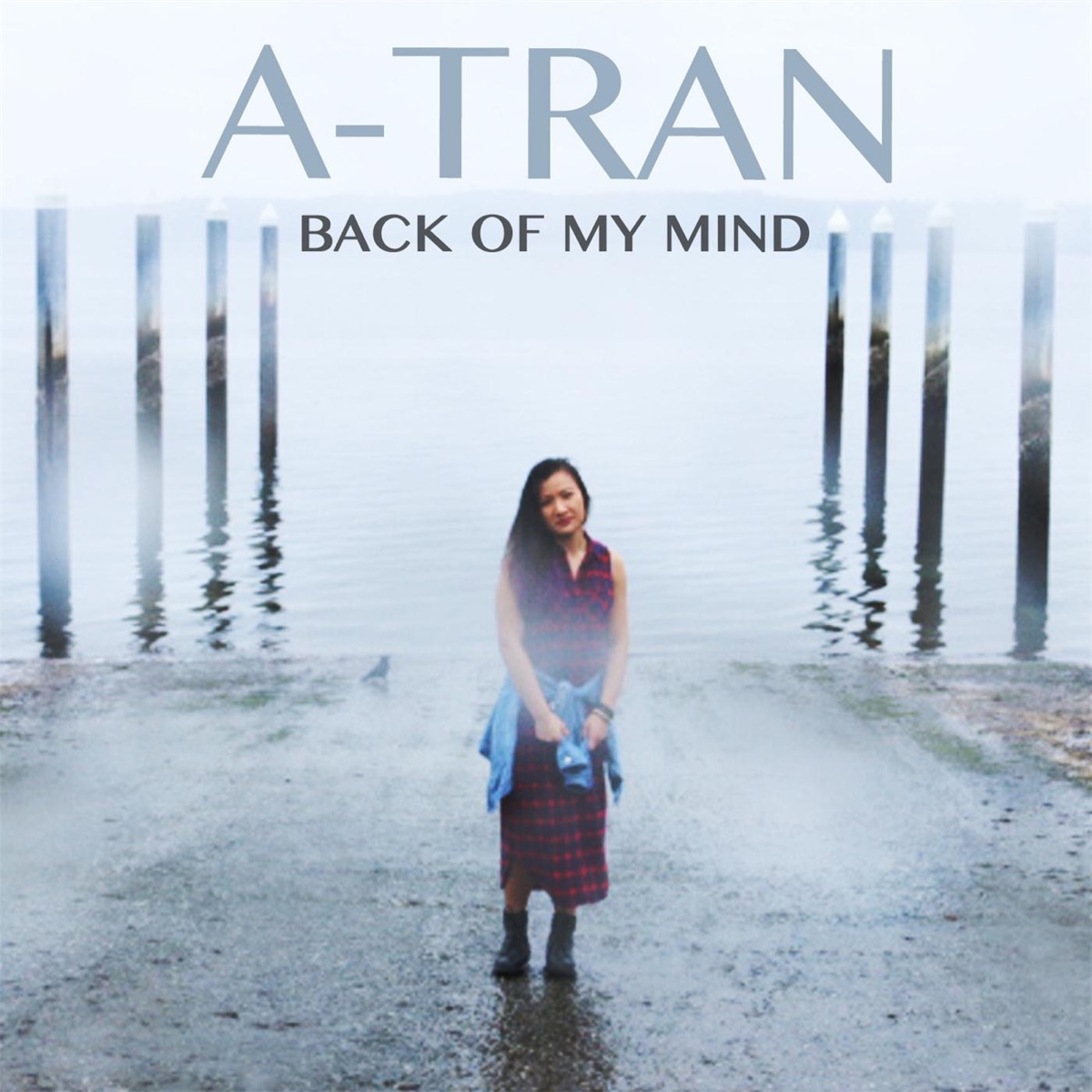 Back of My Mind - EP by A-Tran album cover