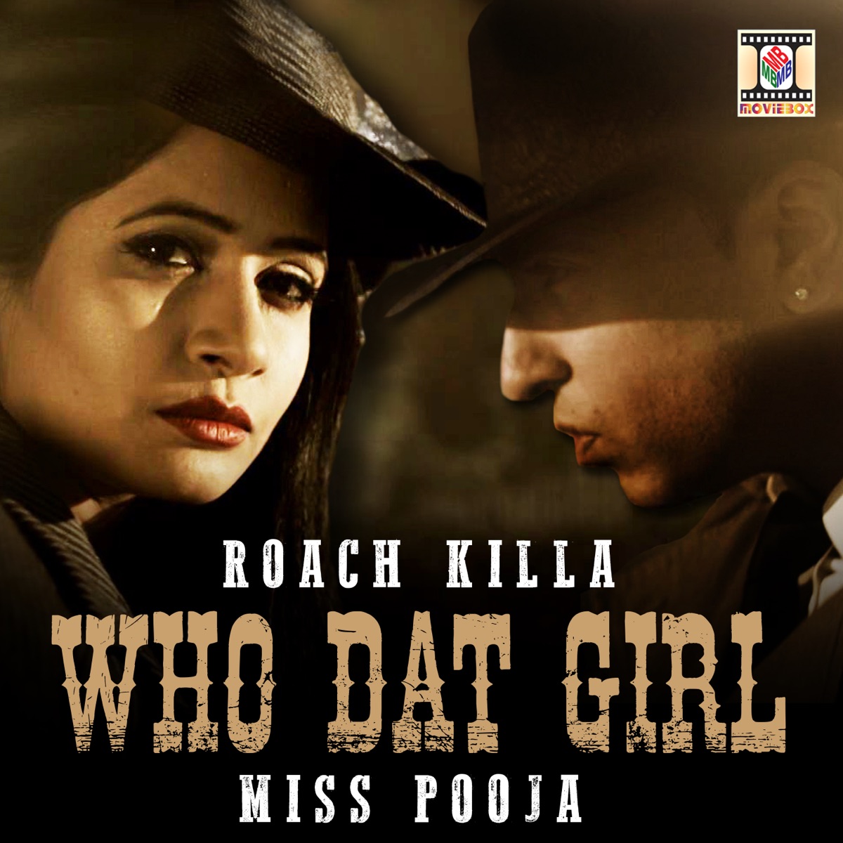Who Dat Girl - Single by Roach Killa & Miss Pooja album cover