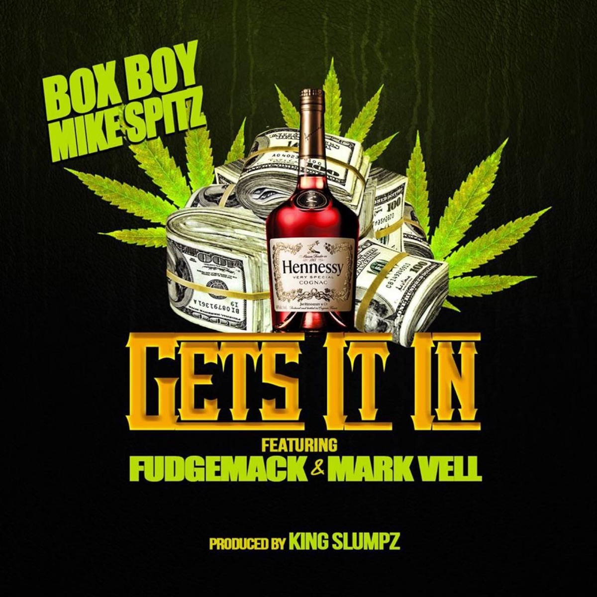 Gets It in (feat. FudgeMack & Mark Vell) - Single by Box Boy Mike Spitz album cover
