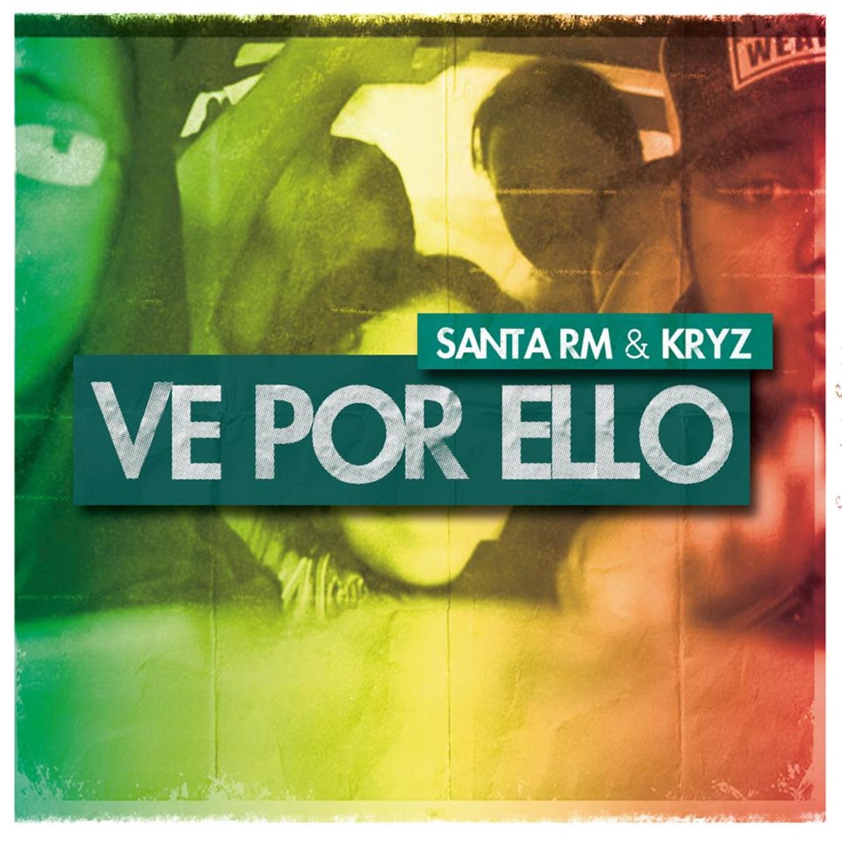 Ve Por Ello - Single by Santa RM & KRYZ album cover
