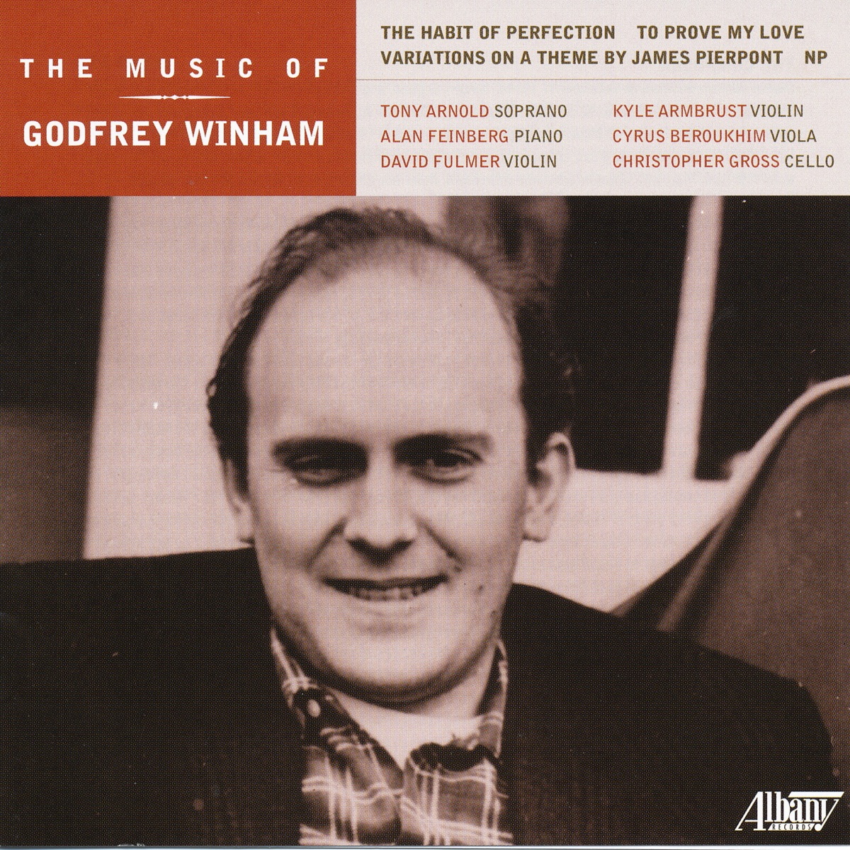 The Music of Godfrey Winham (feat. Alan Feinberg, Kyle Armbrust, Cyrus Beroukhim & Christopher Gross) by Tony Arnold album cover