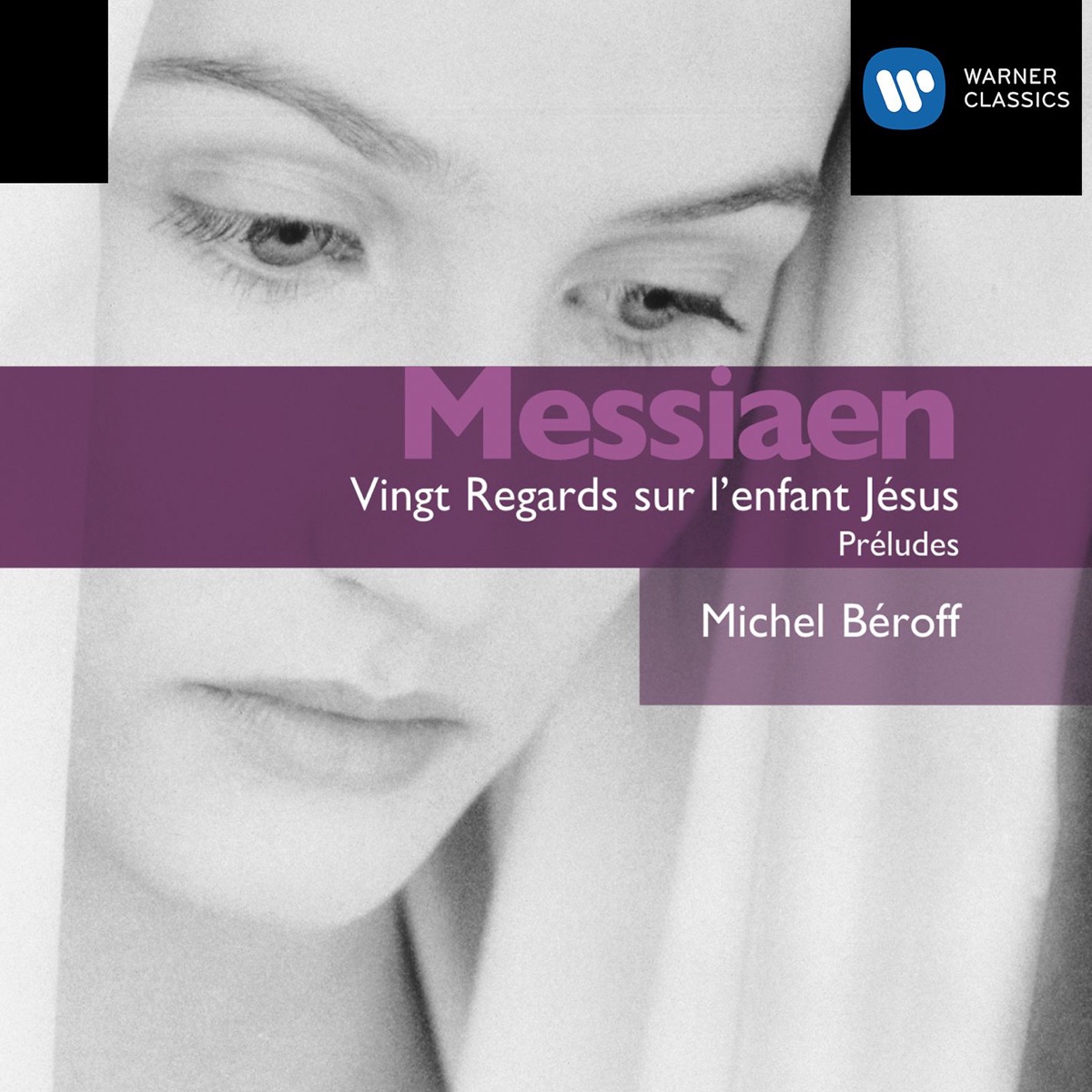 Messiaen: Vingt Regards sur l'Enfant Jésus by Michel Béroff album cover