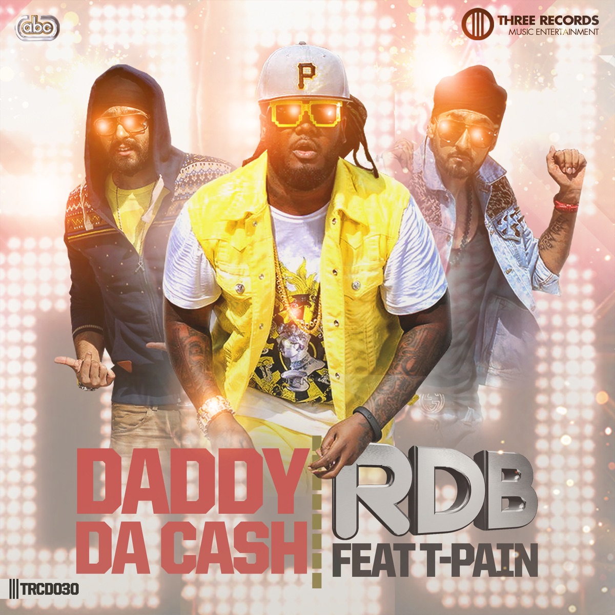 Daddy Da Cash (feat. T-Pain) - Single by RDB album cover