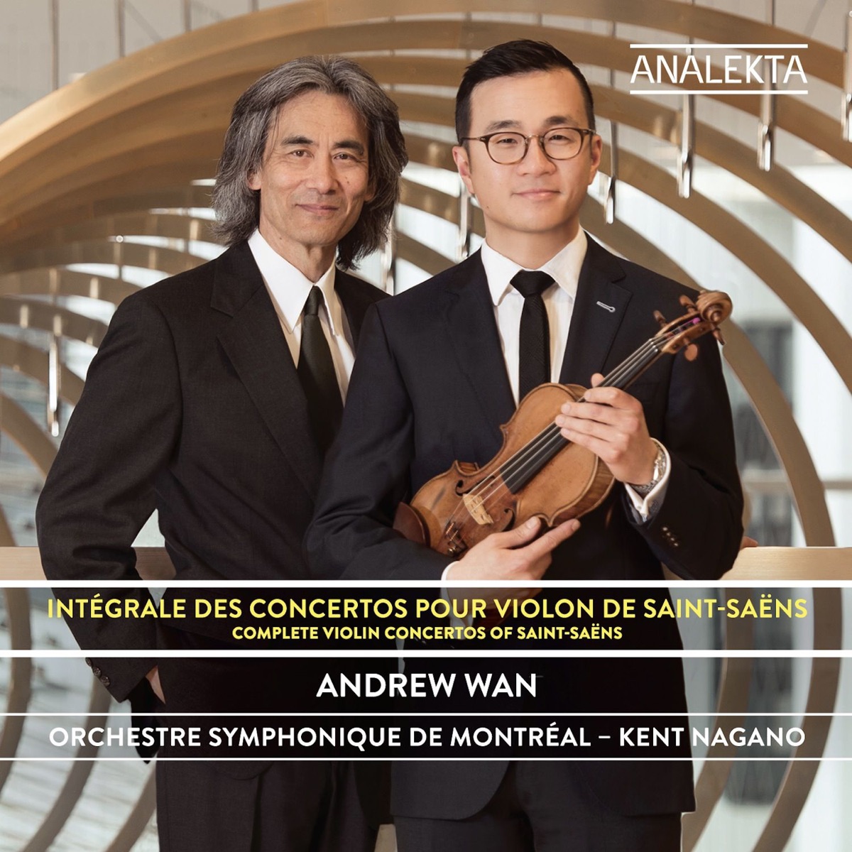 Saint-Saëns: Complete Violin Concertos by Andrew Wan, Orchestre Symphonique de Montréal & Kent Nagano album cover