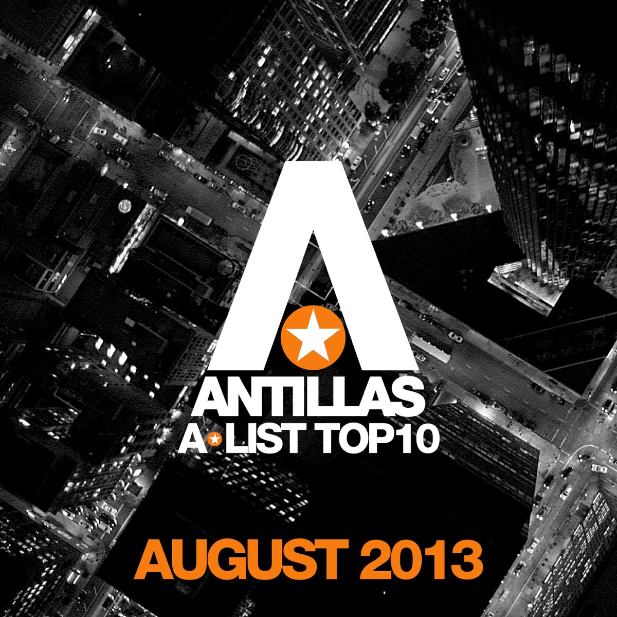 Antillas a-List Top 10 - August 2013 by Antillas album cover