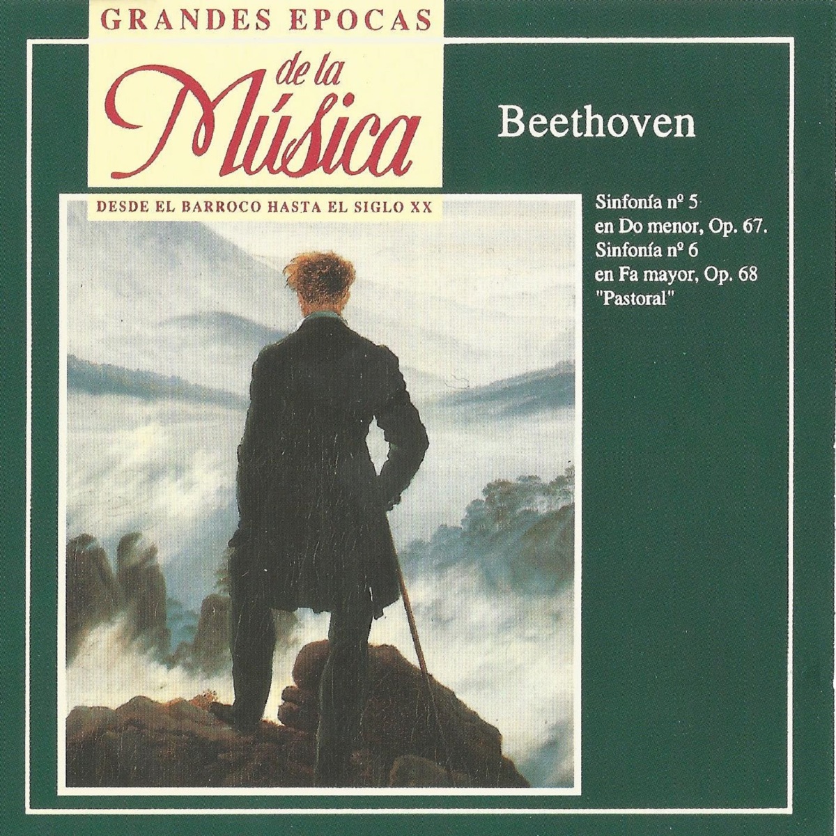 Grandes Épocas de la Música. Beethoven: Sinfonía No. 5 y Sinfonía No. 6 by Orquesta Filarmonica Checa, Paul Kletzki, Nikita Magaloff & Alexandre Sellier album cover