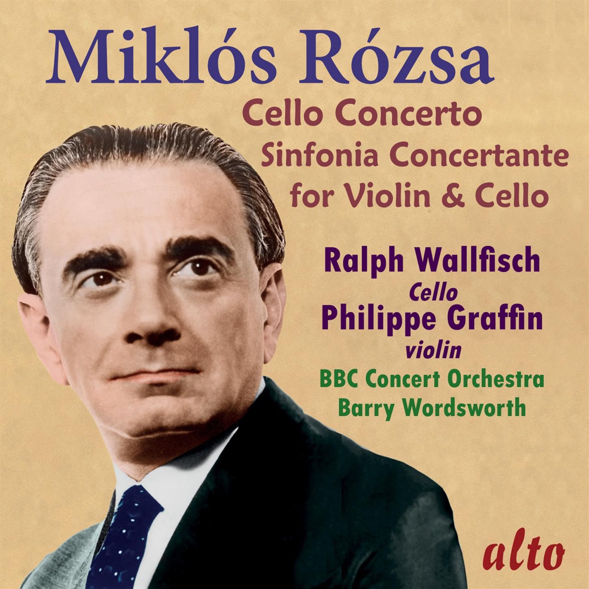 Miklos Rozsa: Cello Concerto - Sinfonia Concertante by Raphael Wallfisch, Philippe Graffin, BBC Concert Orchestra & Barry Wordsworth album cover