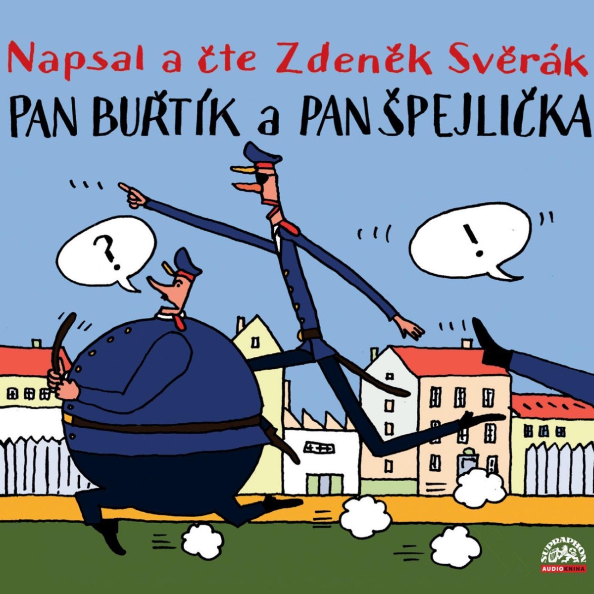 Svěrák: Pan Buřtík a pan Špejlička Audiokniha by Zdeněk Svěrák album cover