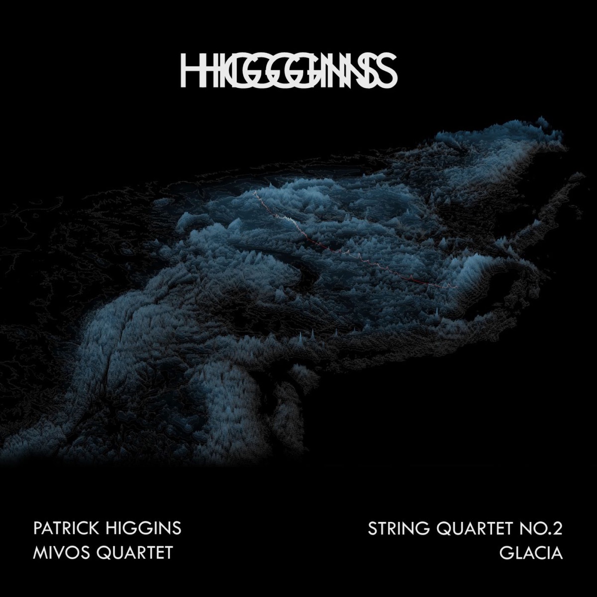 String Quartet No. 2 + Glacia by Patrick Higgins & Mivos Quartet album cover