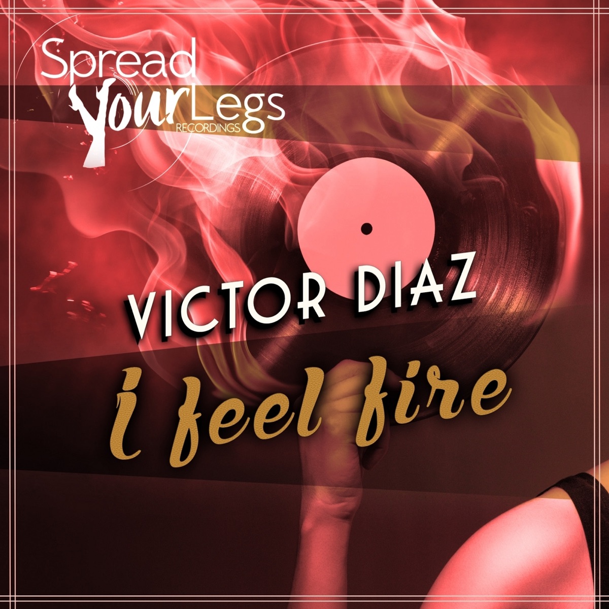 I Feel Fire - Single by Victor Diaz album cover
