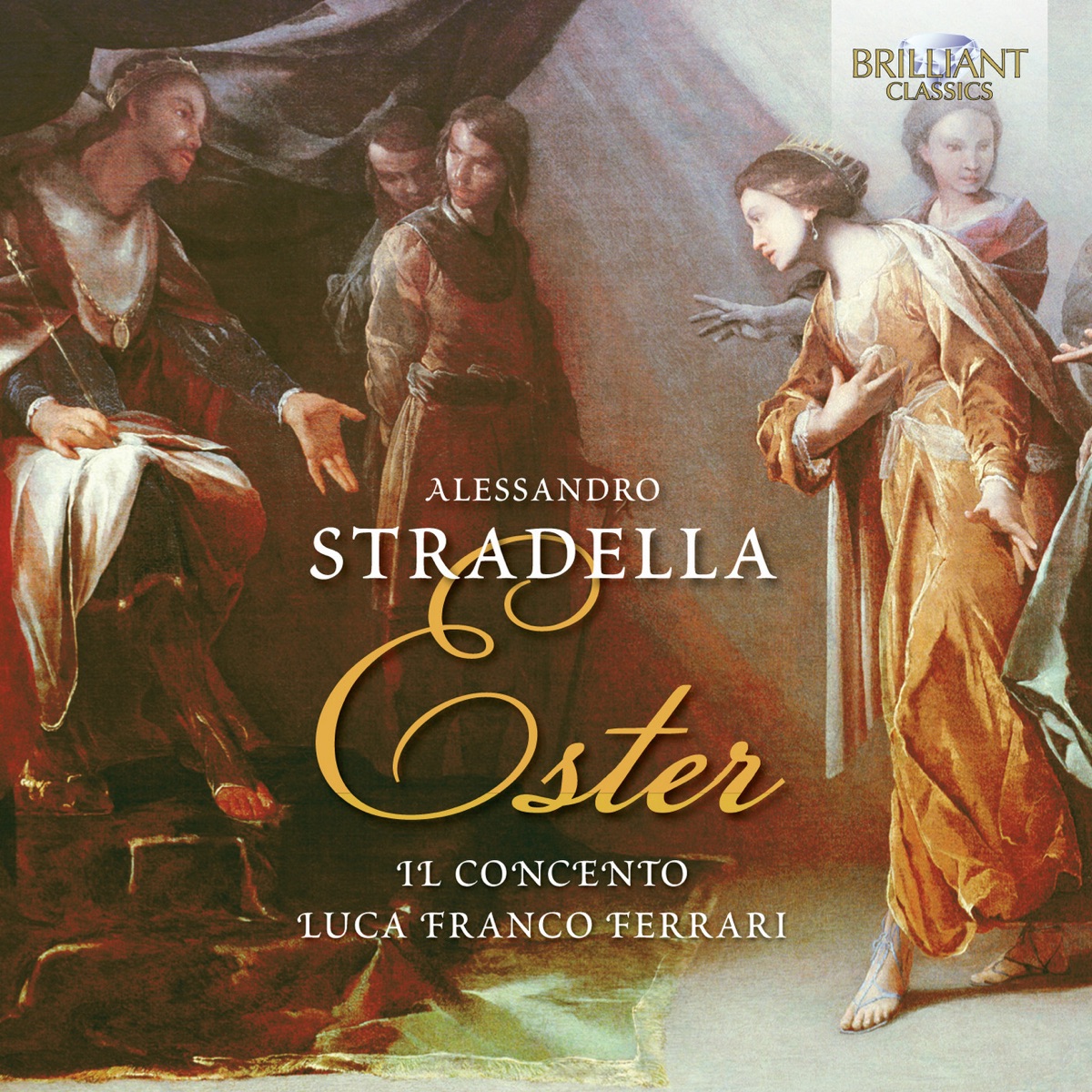 Stradella: Ester by Luca Franco Ferrari, Il Concento, Elisa Franzetti, Silvia Piccollo, Vicky Norrington, Matteo Armanino & Riccardo Ristori album cover