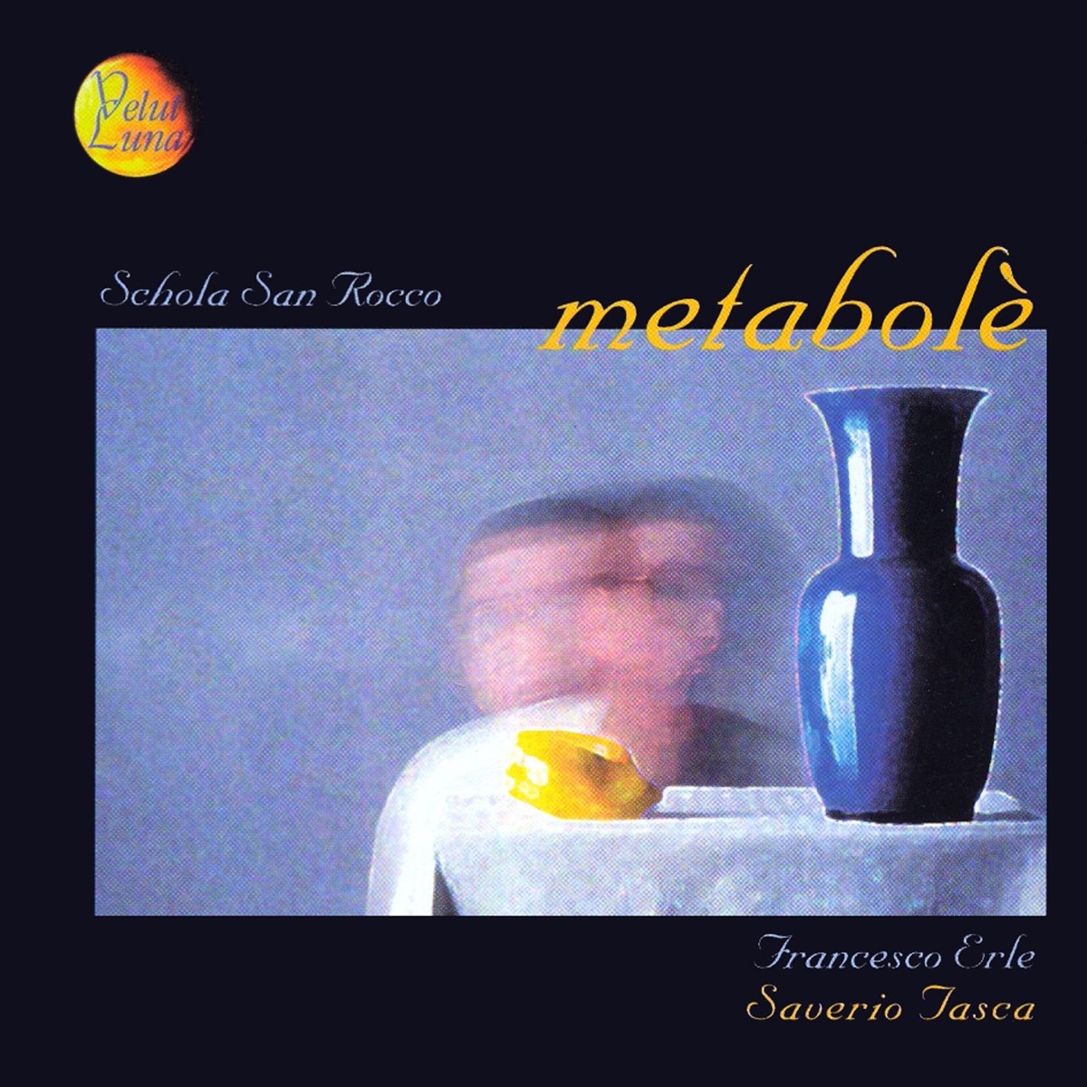 Metabolè by Schola San Rocco, Francesco Erle & Saverio Tasca album cover